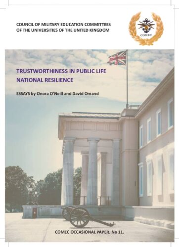 No. 11: Trustworthiness in Public Life by Onora O’Neill; National Resilience by David Omand, 2018