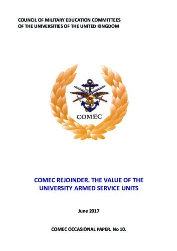 No. 10: COMEC Rejoinder. The Value of the University Armed Service Units by Dr. Patrick Mileham, 2017