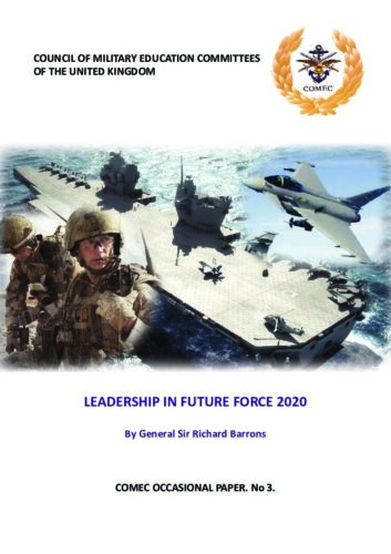 No. 3: Leadership in Future Force 2020 by General Sir Richard Barrons, 2014