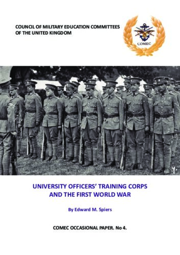 No. 4: University Officers’ Training Corps and the First World War by Edward M. Spiers, 2014